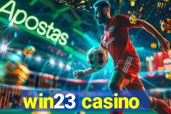 win23 casino